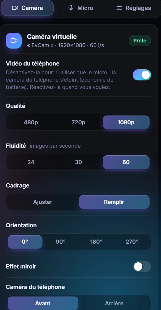 Onglet Caméra&nbsp;: caméra virtuelle EvCam 1920×1080 à 60 i/s prête, interrupteur vidéo du téléphone, qualité 1080p, fluidité 60, cadrage remplir, orientation, effet miroir, caméra avant ou arrière