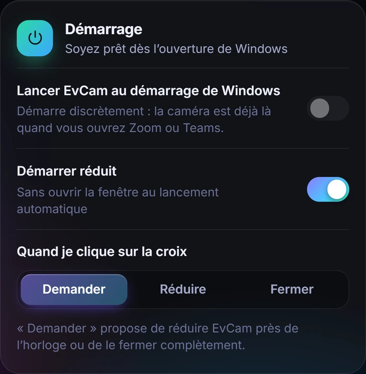 Carte Démarrage&nbsp;: lancer EvCam au démarrage de Windows, démarrer réduit, et le choix du comportement de la croix (demander, réduire, fermer)